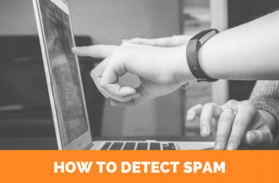 9 Tips On How To Identify A Spam Email